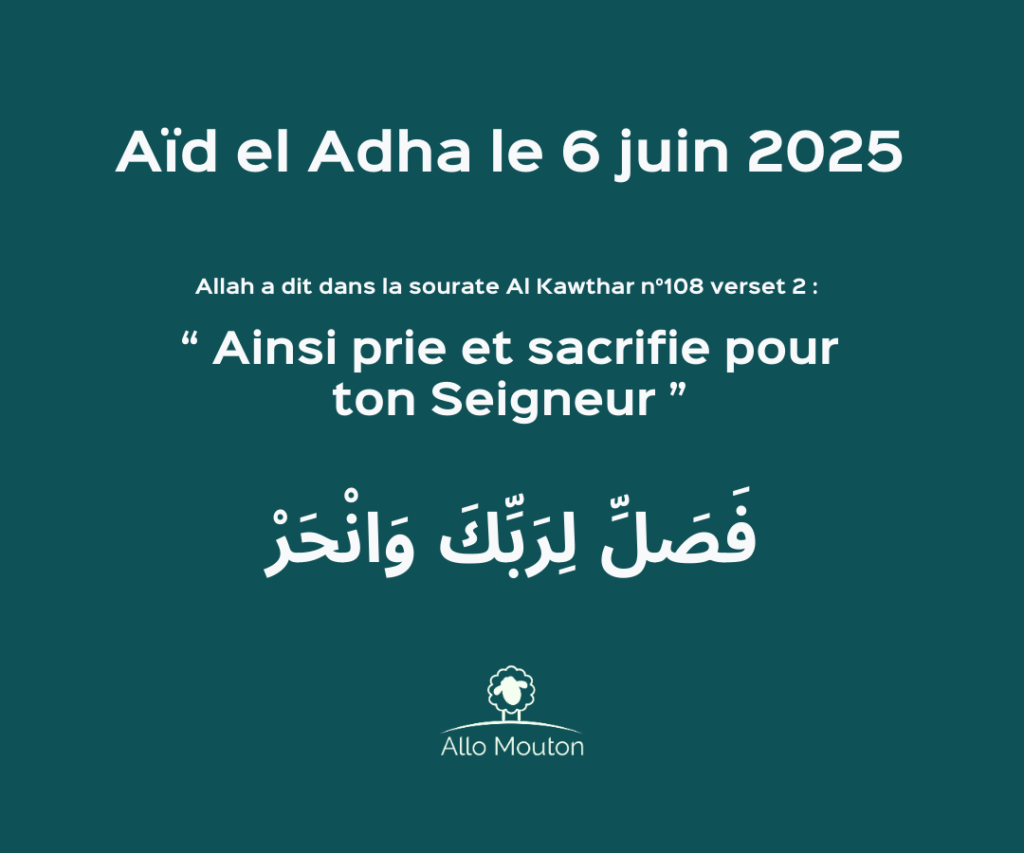Date Aid El Adha 2025 en France par AlloMouton